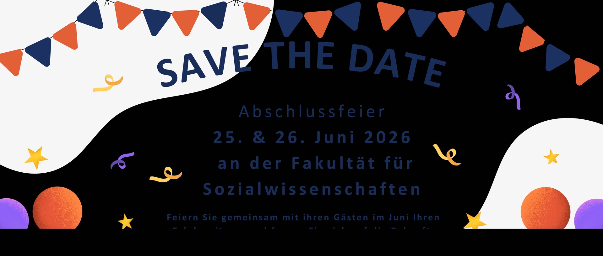 Save the Date: Abschlussfeier 2026 Schrift: "Save the Date". Flyer für die Abschlussfeier 2026.