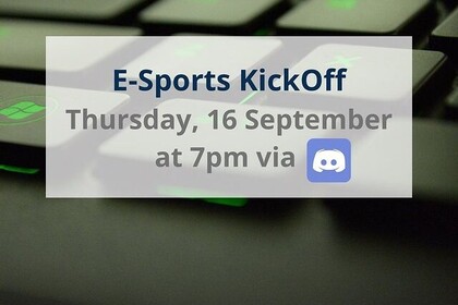 In der Mitte steht "E-Sports KickOff- Donnerstag, 16. September um 19 Uhr Via Discord"